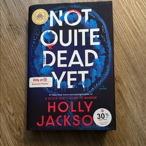 Not Quite Dead Yet Book by Holly Jackson